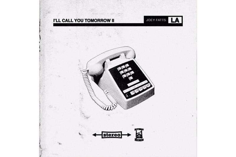 Joey Fatts I'll Call You Tomorrow 2 Mixtape Stream