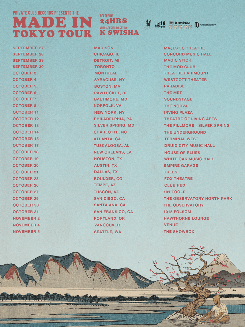 MadeinTYO Made In Tokyo Tour Dates 24hrs K Swisha Uber everywhere