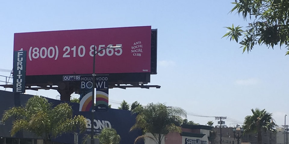 Anti Social Social Club Billboards La Pop Ups Hypebeast