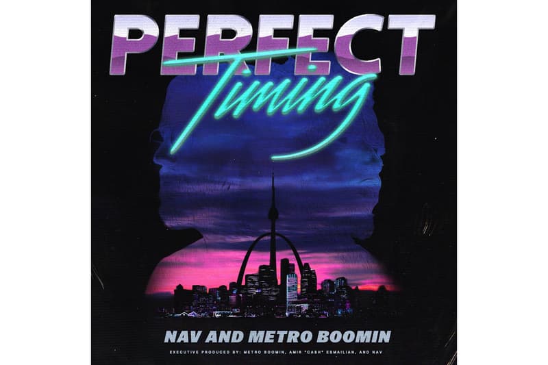 Nav Metro Boomin Perfect Timing Stream