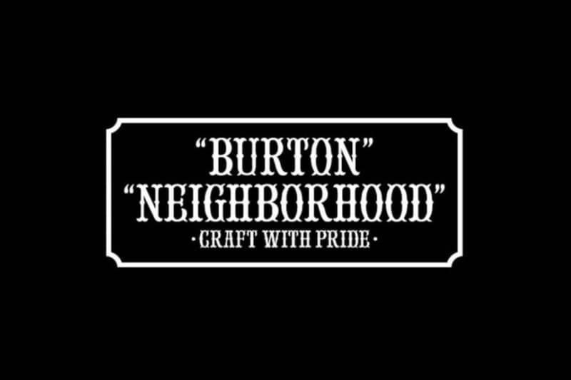 Burton Japan NEIGHBORHOOD Shinsuke Takizawa Fashion Apparel Streetwear Accessories 2017 Fall Winter Collection Capsule