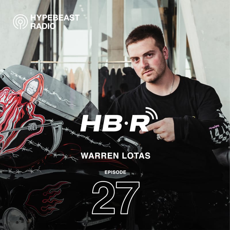 #27: Warren Lotas Bootlegged Fast Fashion Before It Bootlegged Him