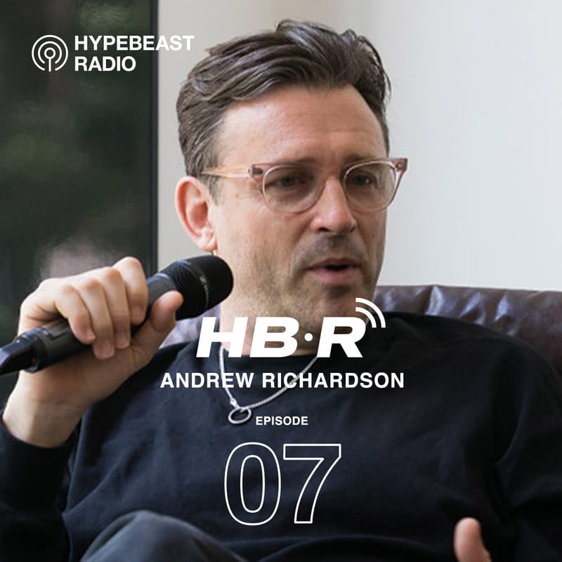 #7: Andrew Richardson Speaks On Working With Supreme and Blac Chyna