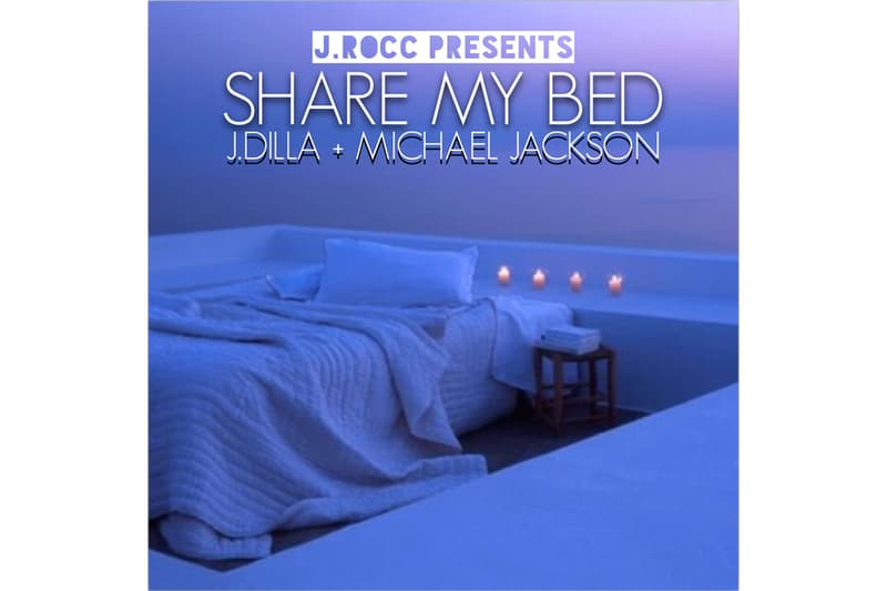 J Rocc J Dilla Michael Jackson Mashup Project share my bed stream 2018 february 15 release date info debut premiere bandcamp