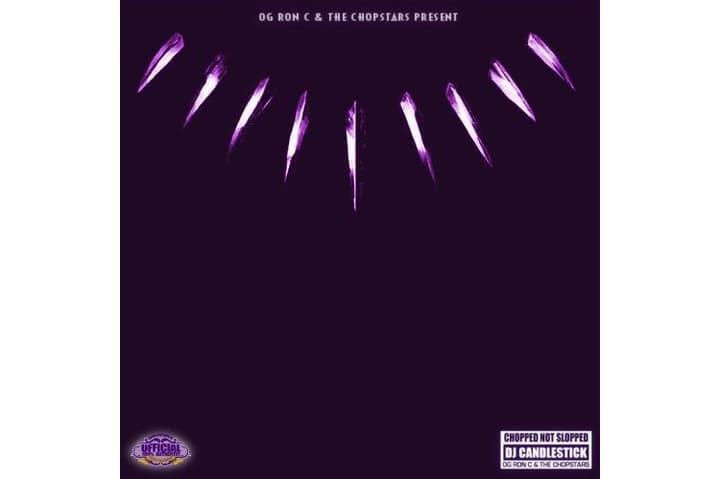 Black Panther The Album Chopped Not Slopped OG Ron C The Chopstars DJ Candlestick