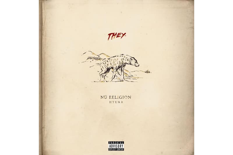 Stream THEY.'s Debut Album 'Nü Religion: Hyena'