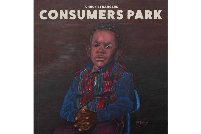 Chuck Strangers Consumers Park Album Leak Single Music Video EP Mixtape Download Stream Discography 2018 Live Show Performance Tour Dates Album Review Tracklist Remix
