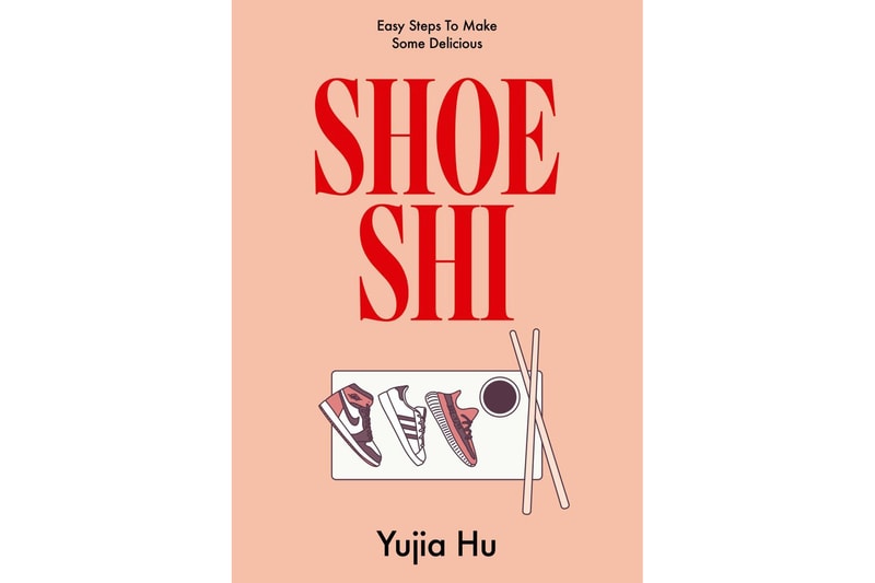 Shoeshi Sneaker Sushi Book Yujia Hu food air jordan 1 nike adidas yeezy boost nmd stan smith y-3 qasa