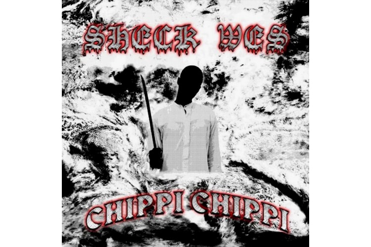 Sheck Wes Chippi Chippi Single Stream april 19 2018 release date info debut premiere soundcloud