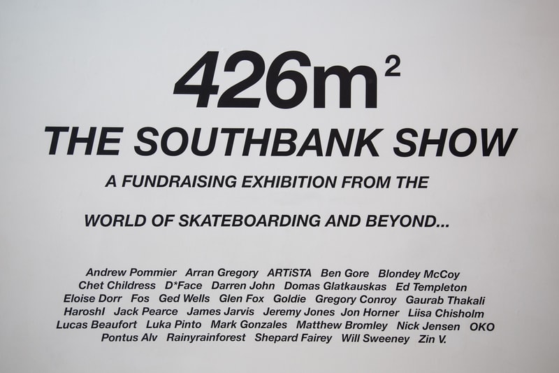 StolenSpace x Long Live Southbank Exhibition Mark Gonzales Blondey McCoy Andrew Pommer Arran Gregory Artista Ben Gore Chet Childress D*Face Darren John Domas Glatkauskas Ed Templeton Eloise Dorr FOS Gedd Wells Glen Fox Goldie Gregory Conroy Gaurab Thakali Haroshi Jack Pearce James Jarvis Jeremy Jones Jon Horner Lisa Chisholm Lucas Beaufort Matthew Bromley Nick Jensen Oko Pontus Alv Rainyrainforest Shepard Fairey Will Sweeney Zin V