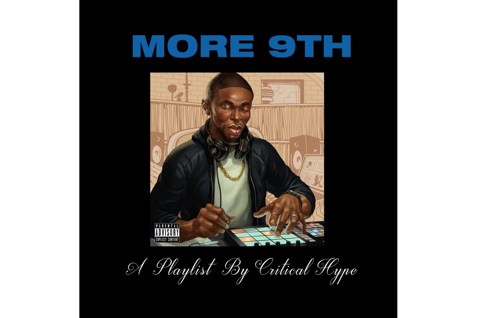 Drake 9th Wonder DJ Critical Hype More 9th mashup tape mixtape stream