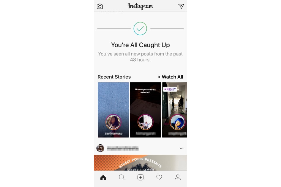 Instagram "You're All Caught Up" Feature Mobile iPhone Android Application Testing Time Well Spent Insights Mark Zuckerberg Facebook Data