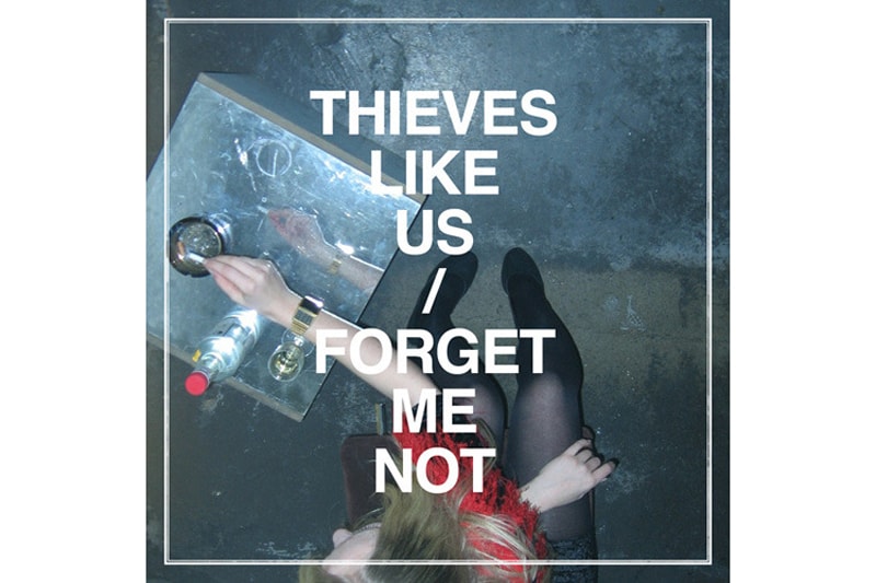 thieves-like-us-forget-me-not