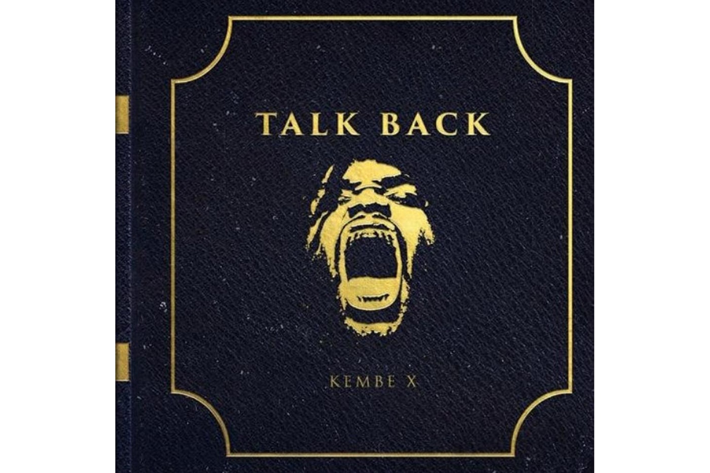 kembe-x-talk-back-album