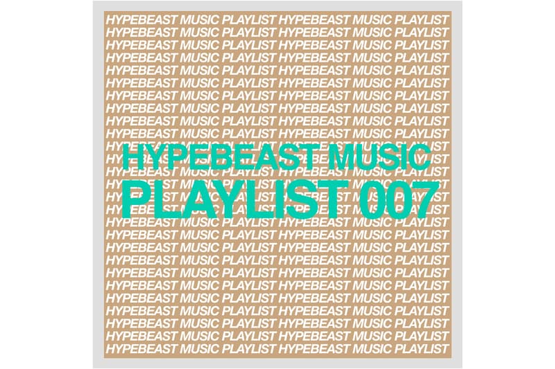 HYPEBEAST Music Playlist 007 HYPEBEAST Music Playlist 007 Brockhampton Young Nudy Ryan Beatty Rocky Badd LANY