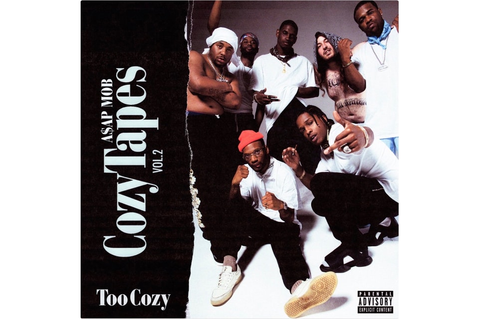 Rådgiver Måne Decode Stream A$AP Mob's New Album, 'Cozy Tapes Vol. 2: Too Cozy' | Hypebeast