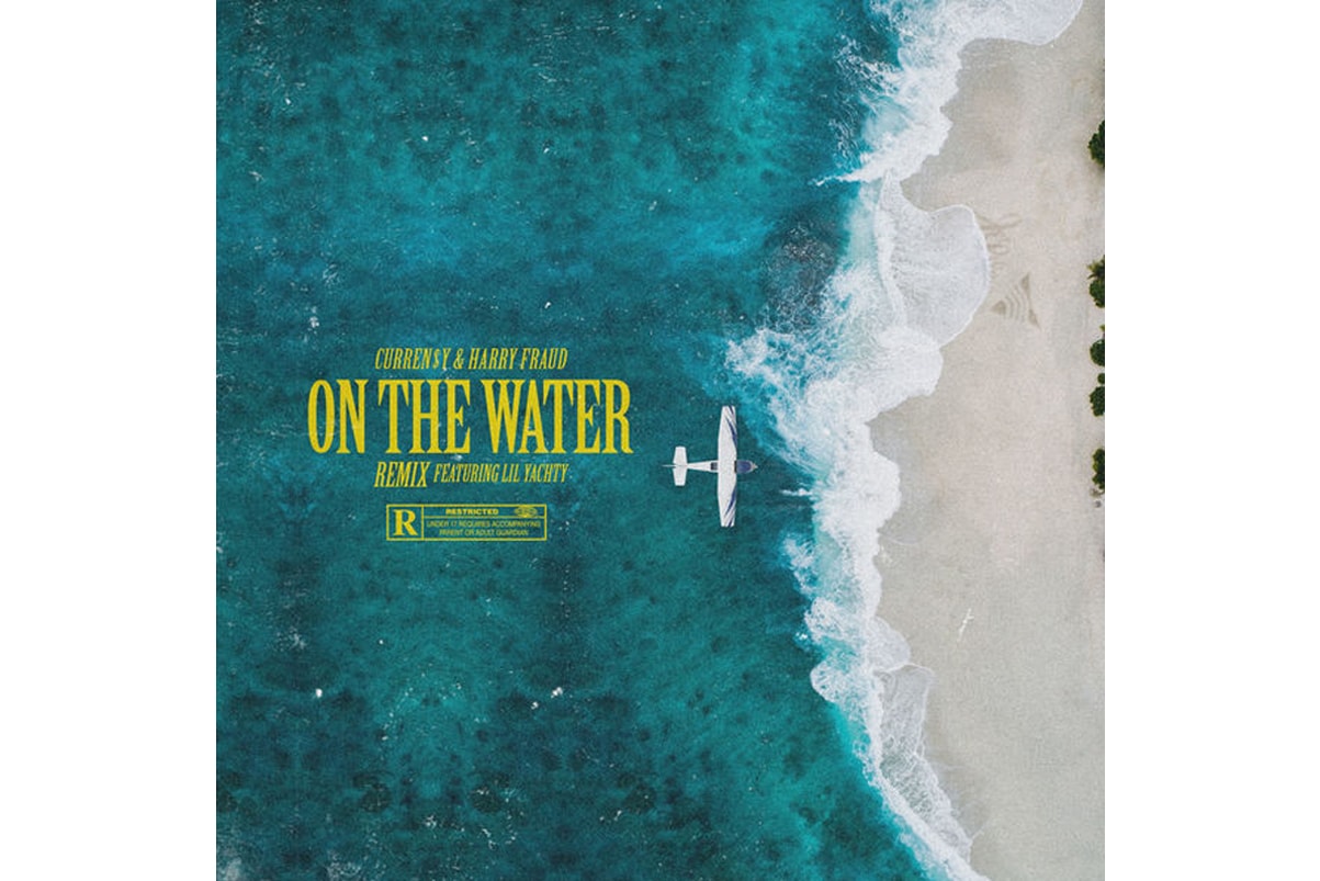 Curren$y Harry Fraud Lil Yachty On the Water Remix