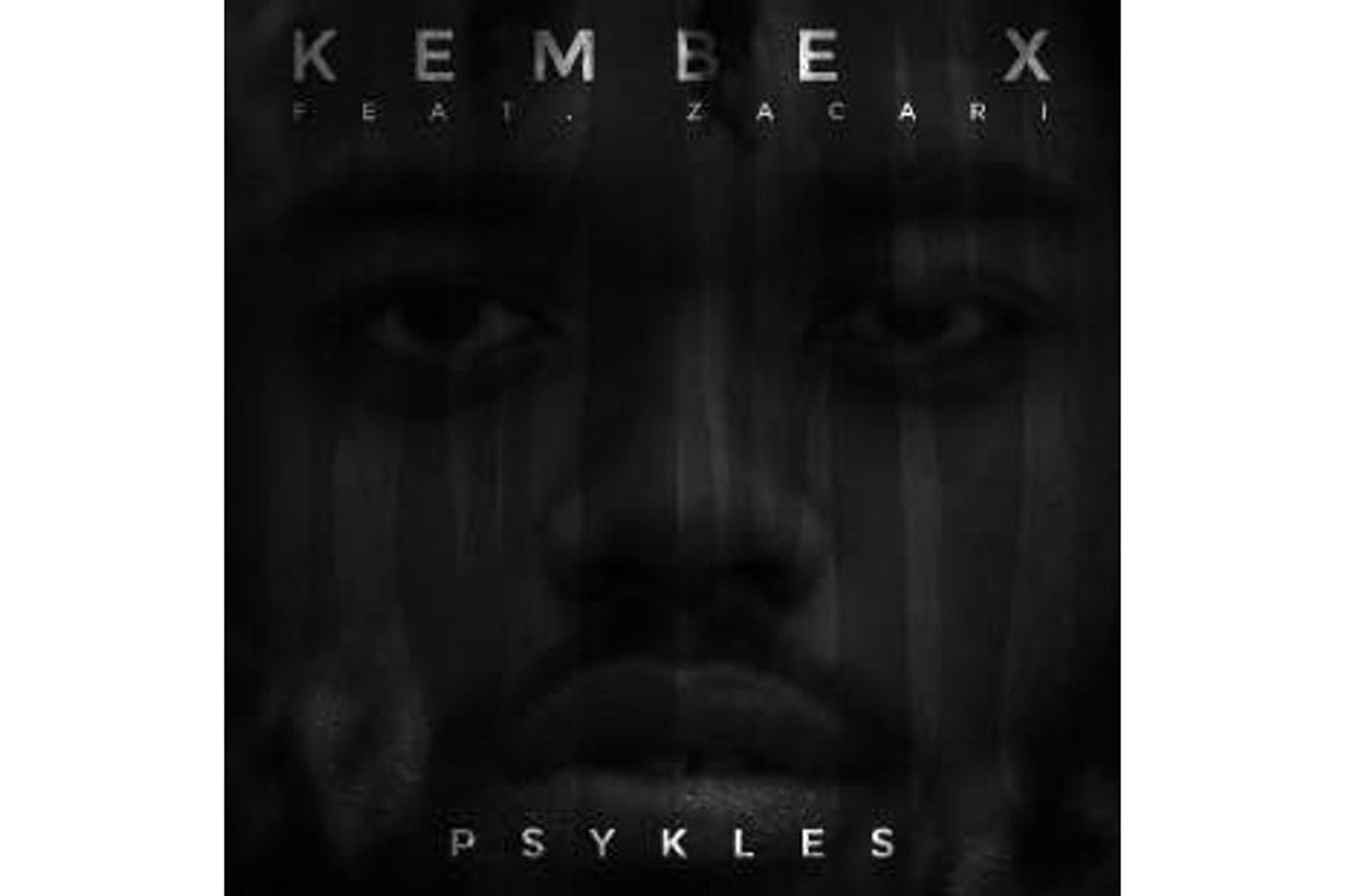 Kembe X featuring Zacari – Psykles