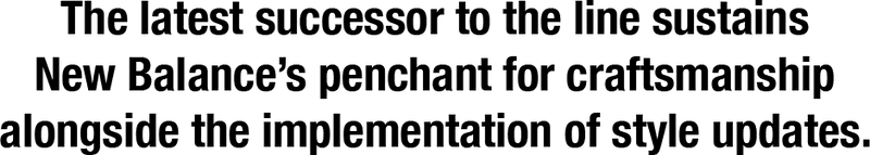 New Balance's 247v2 Classic Merges the Past With Contemporary Sophistication ad editorial