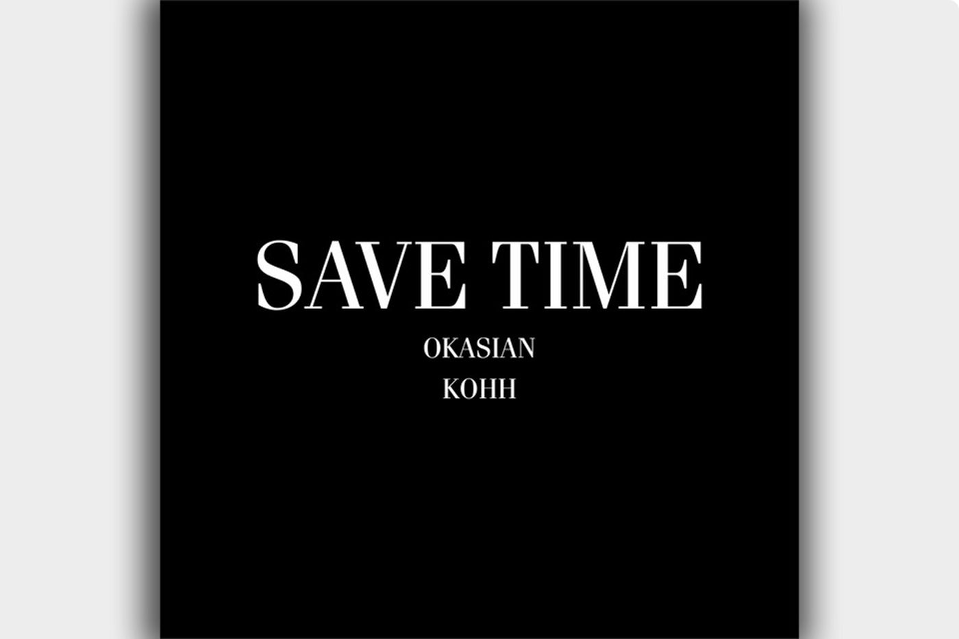 "It G Ma" Artists Okasian & KOHH Reunite For "Save Time"