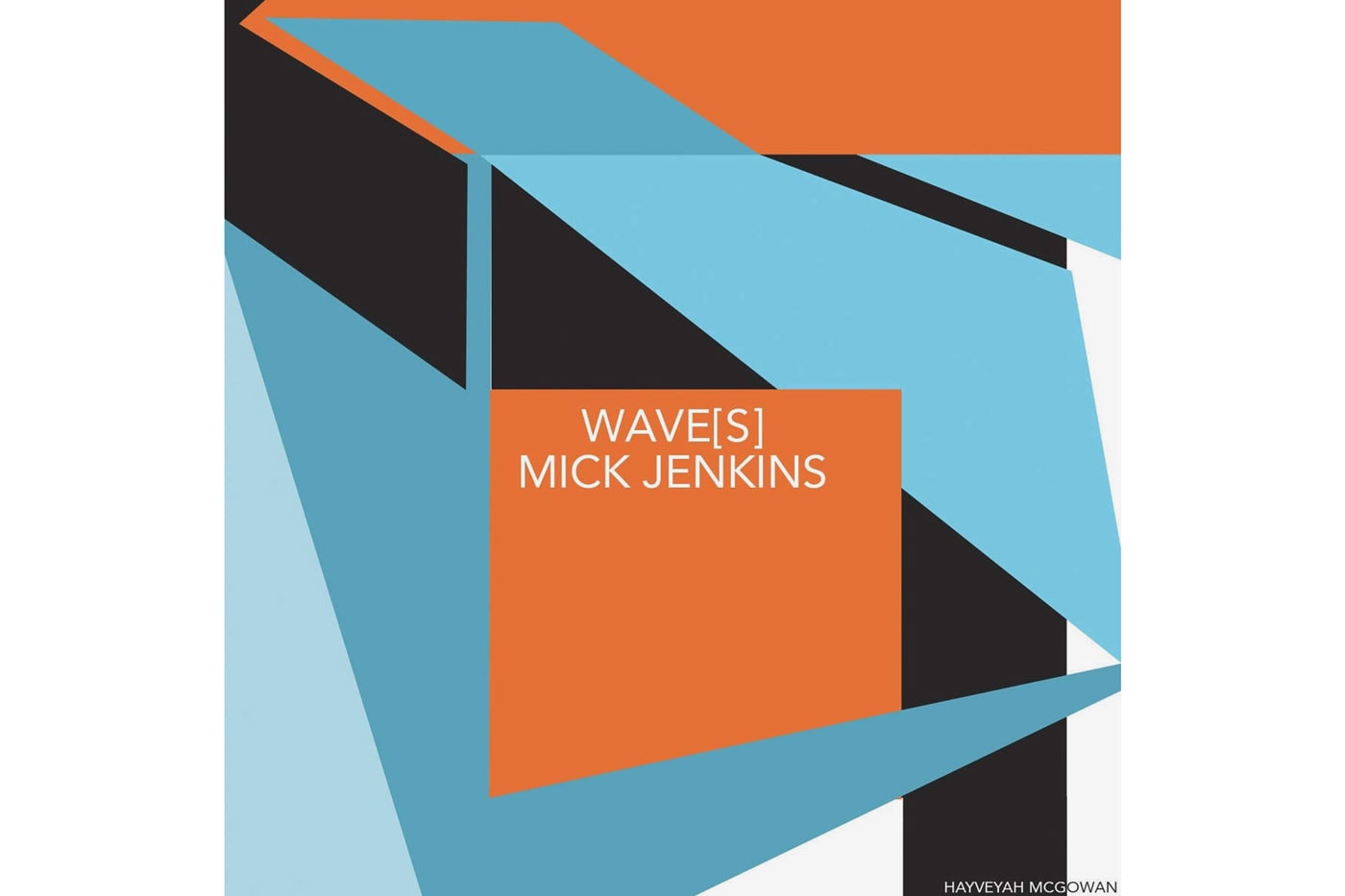 Mick Jenkins - Wave[s] (Mixtape Stream)