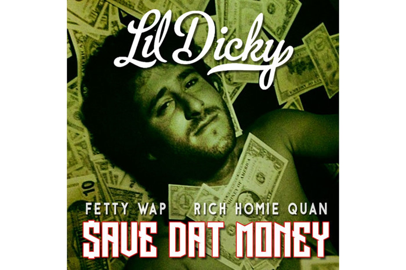 Lil Dicky featuring Fetty Wap & Rich Homie Quan - $ave Dat Money