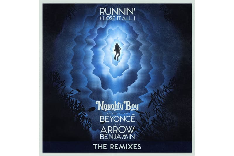 Naughty Boy featuring Beyoncé & Arrow Benjamin – Runnin’ (Lose It All)