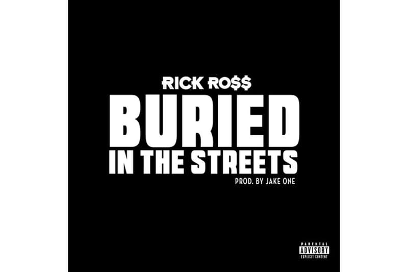 Rick Ross – Buried In The Streets