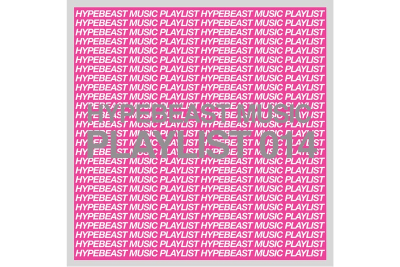 HYPEBEAST Music Playlist Kirk Knight Nue Lil Berete KWAYE