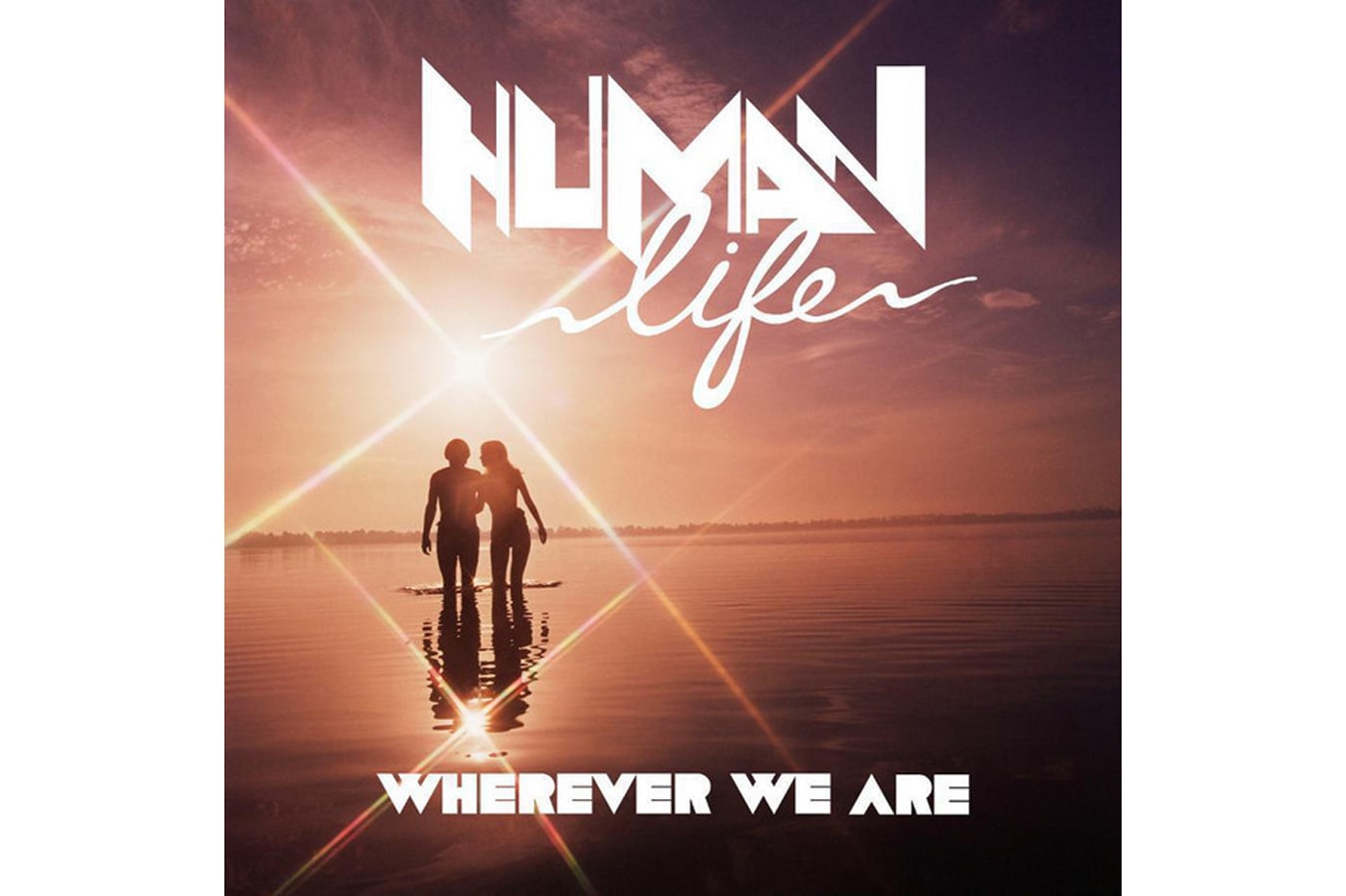 human-life-wherever-we-are-nightriders-remix