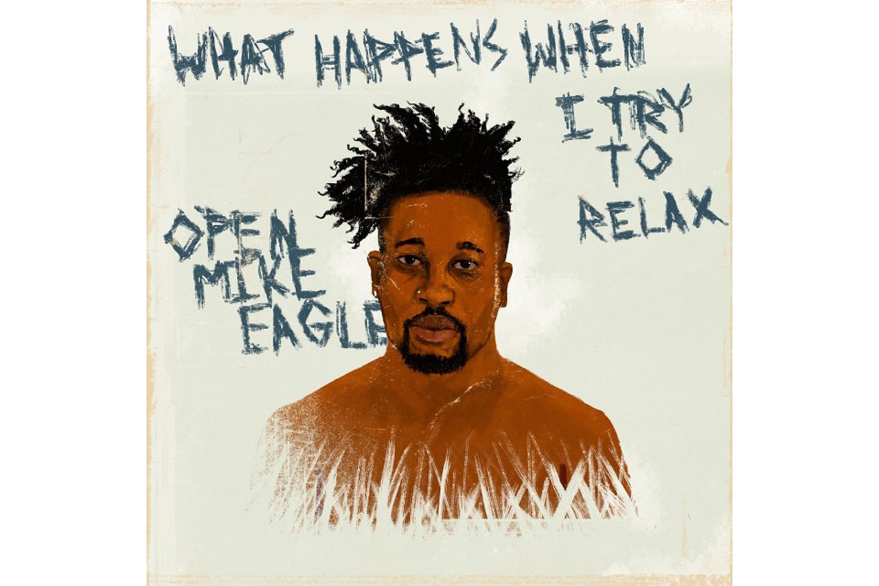 Open Mike Eagle EP What Happens When I Try To Relax BandCamp
