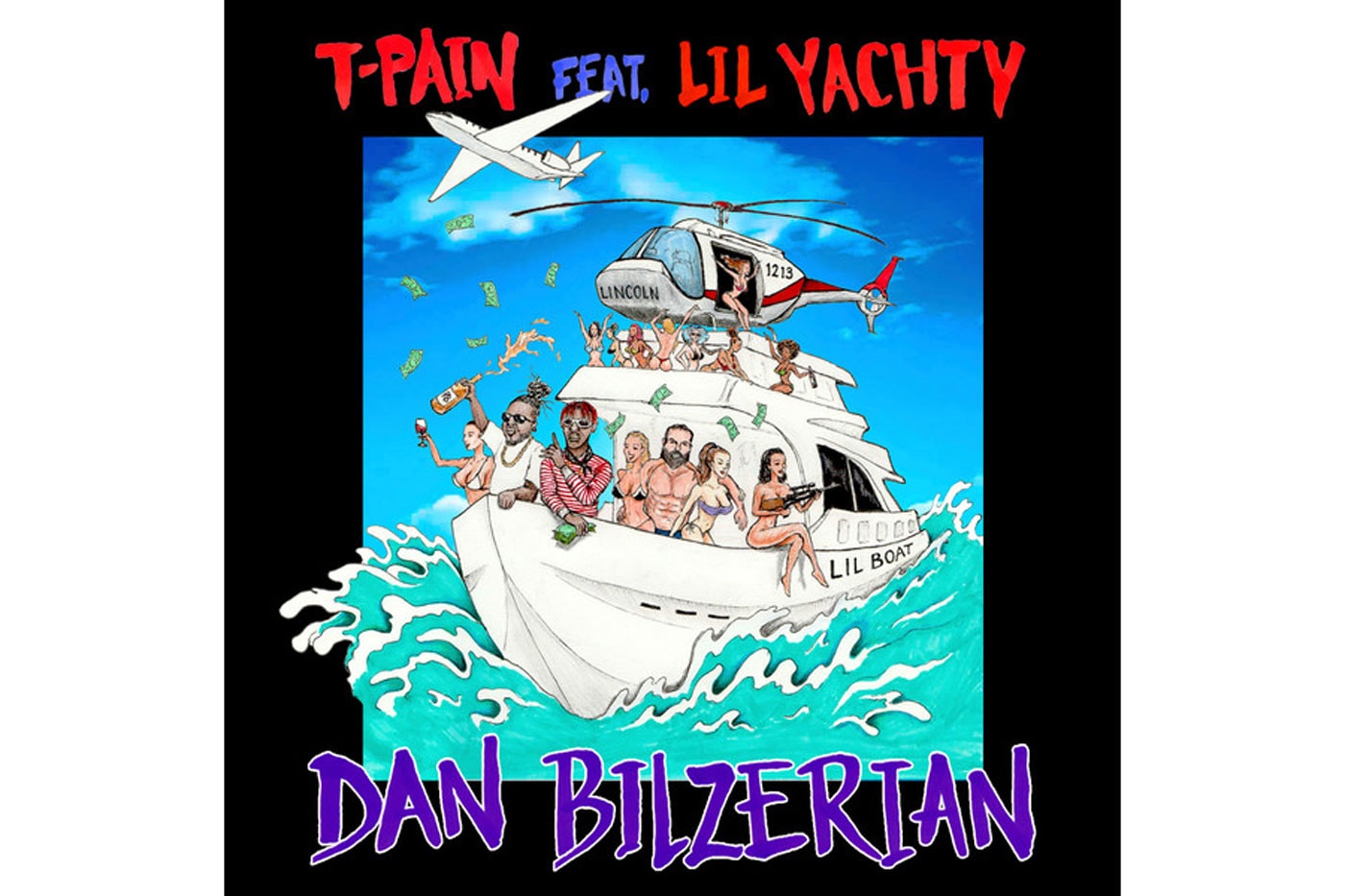 Stream T-Pain Lil Yachty New Single Dan Bilzerian