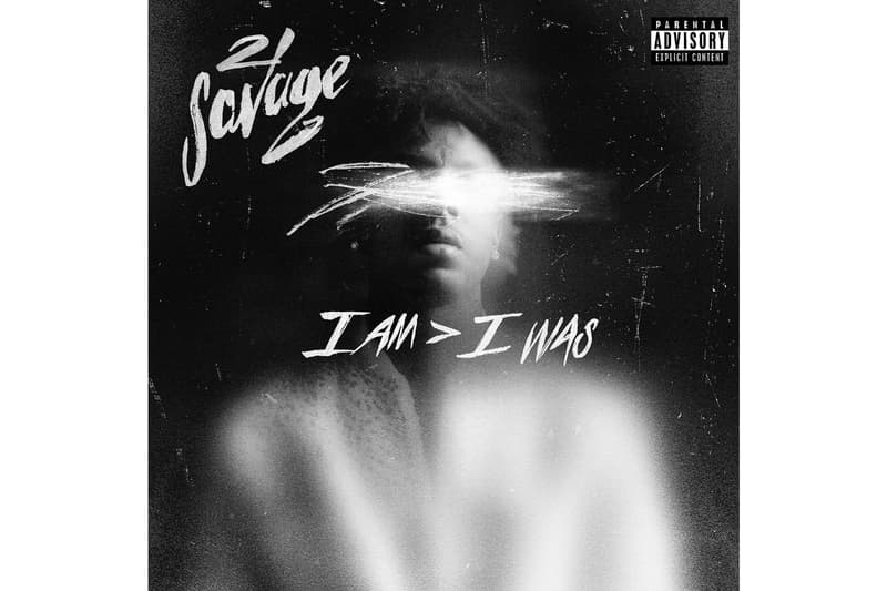 21 Savage I Am > I Was new album atlanta