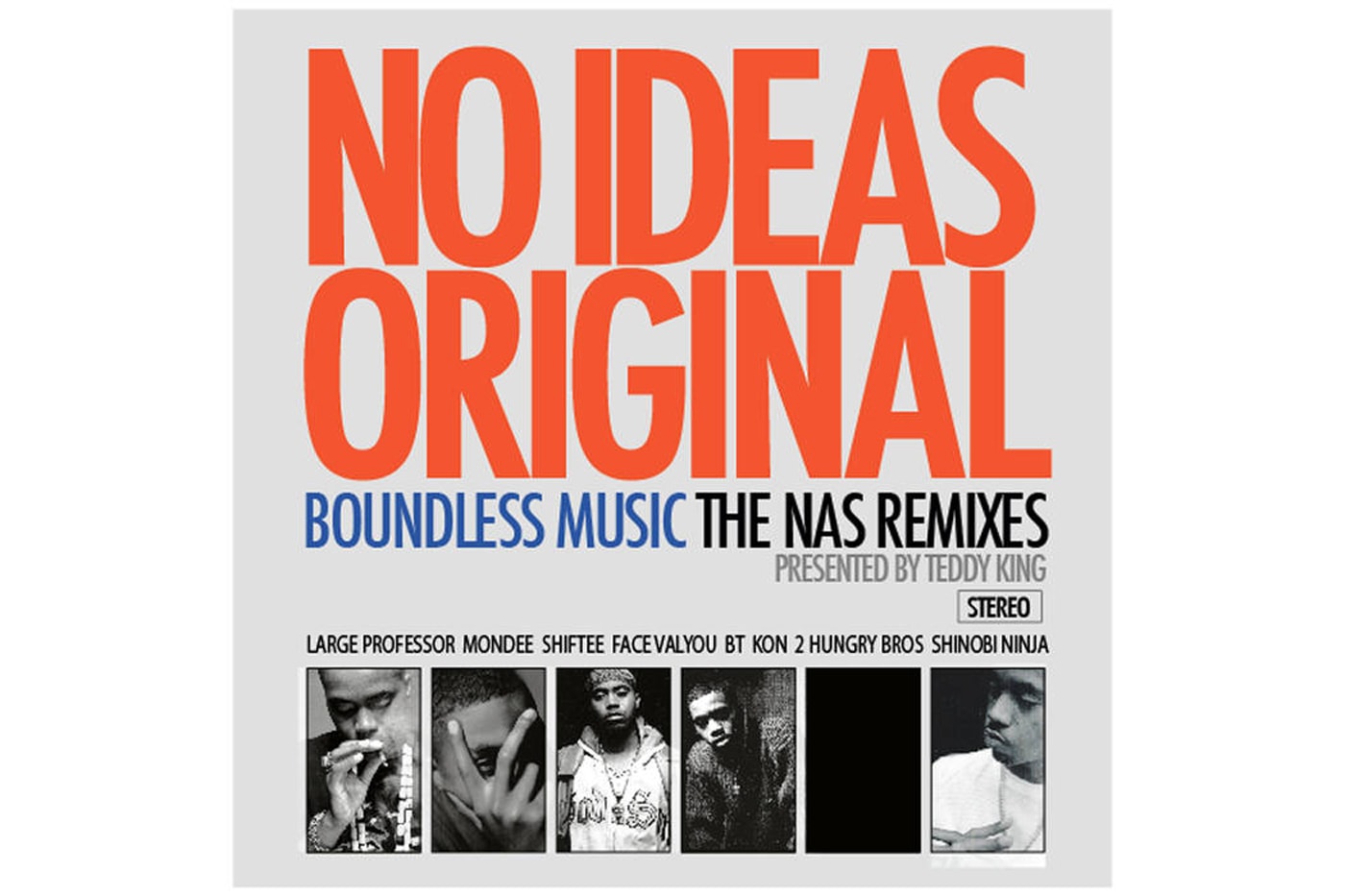 No Ideas Original | The Nas Remixes Presented by DJ Teddy King