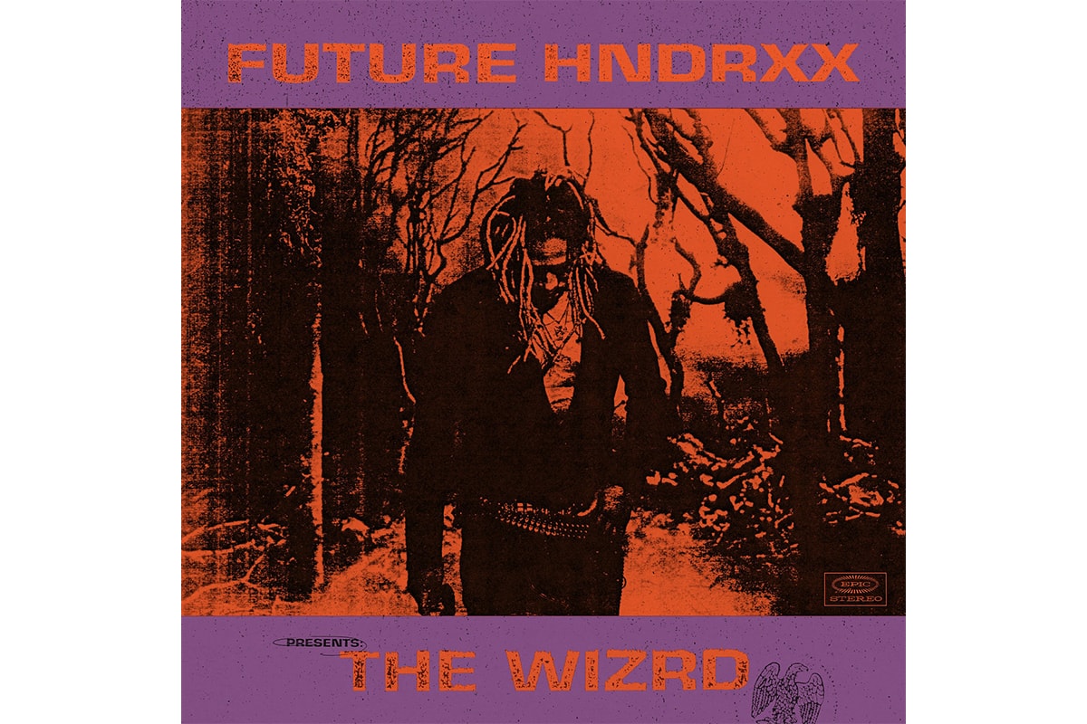 Future Hndrxx Presents The WIZRD Album Stream Release Info stream Spotify music Atlanta never stop jumpin on a jet rocket ship temptation crushed up f&n call the coroner talk shit like a preacher promise u that stick to the models overdose krazy but true servin killa kam baptiize unicorn purp young thug gunna goin dummi first off travis scott faceshot aint coming back tricks on me