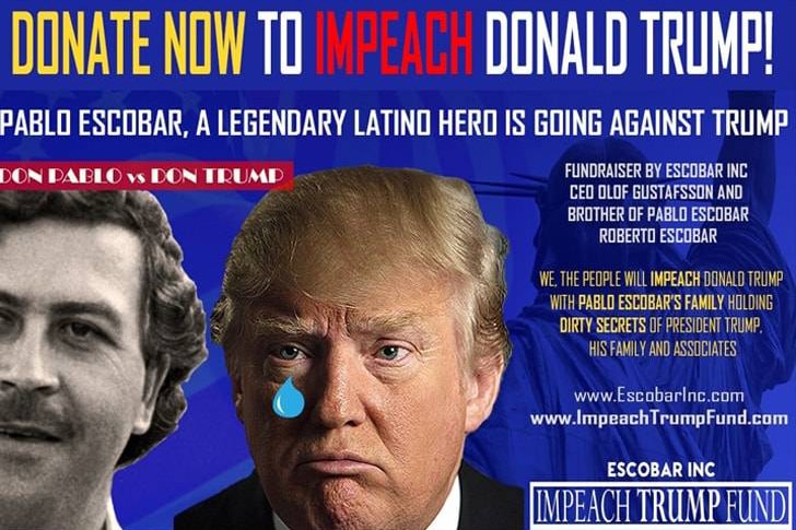 Roberto Escobar 50 Million USD Gofundme to Impeach Trump Pablo Escobar 