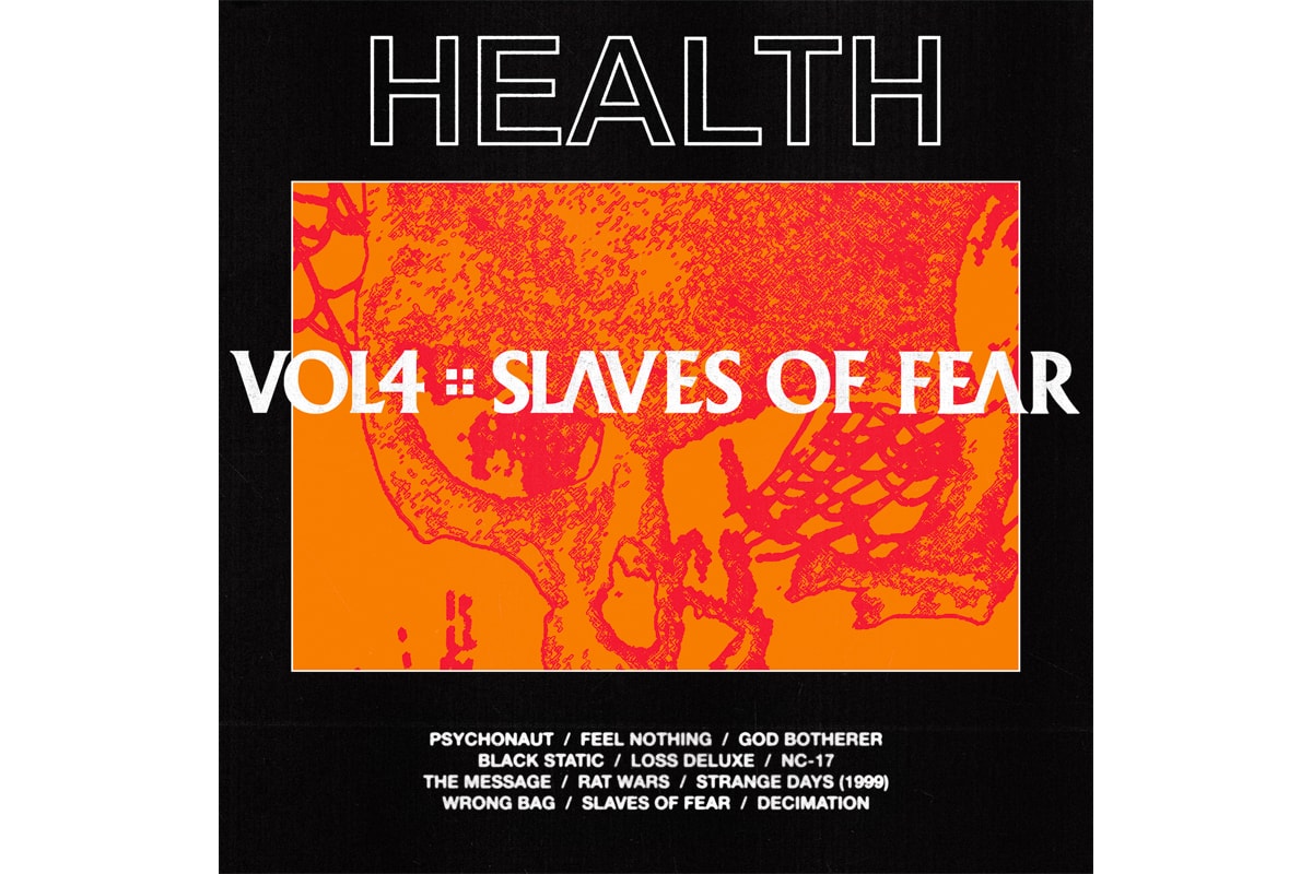 HEALTH 'VOL. 4 :: SLAVES OF FEAR' Album Stream loma vista recordings spotify apple music metal nu-metal electronic concord music group industrial techno 