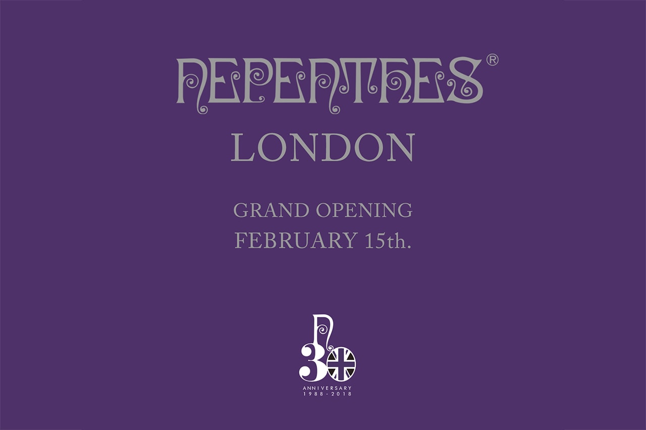 NEPENTHES London Store Grand Opening NEEDLES Engineered Garments AiE Filphies Japan First Look