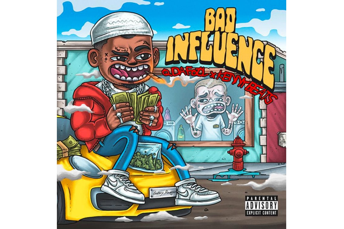 Q Da Fool & Kenny Beats 'Bad Influence' Stream hip-hop rap splurge roc nation records instrumentals verses drop 100 crazy win had shit work album ep