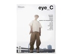 eye_C Releases Its First Physical Print Edition Magazine for SS19