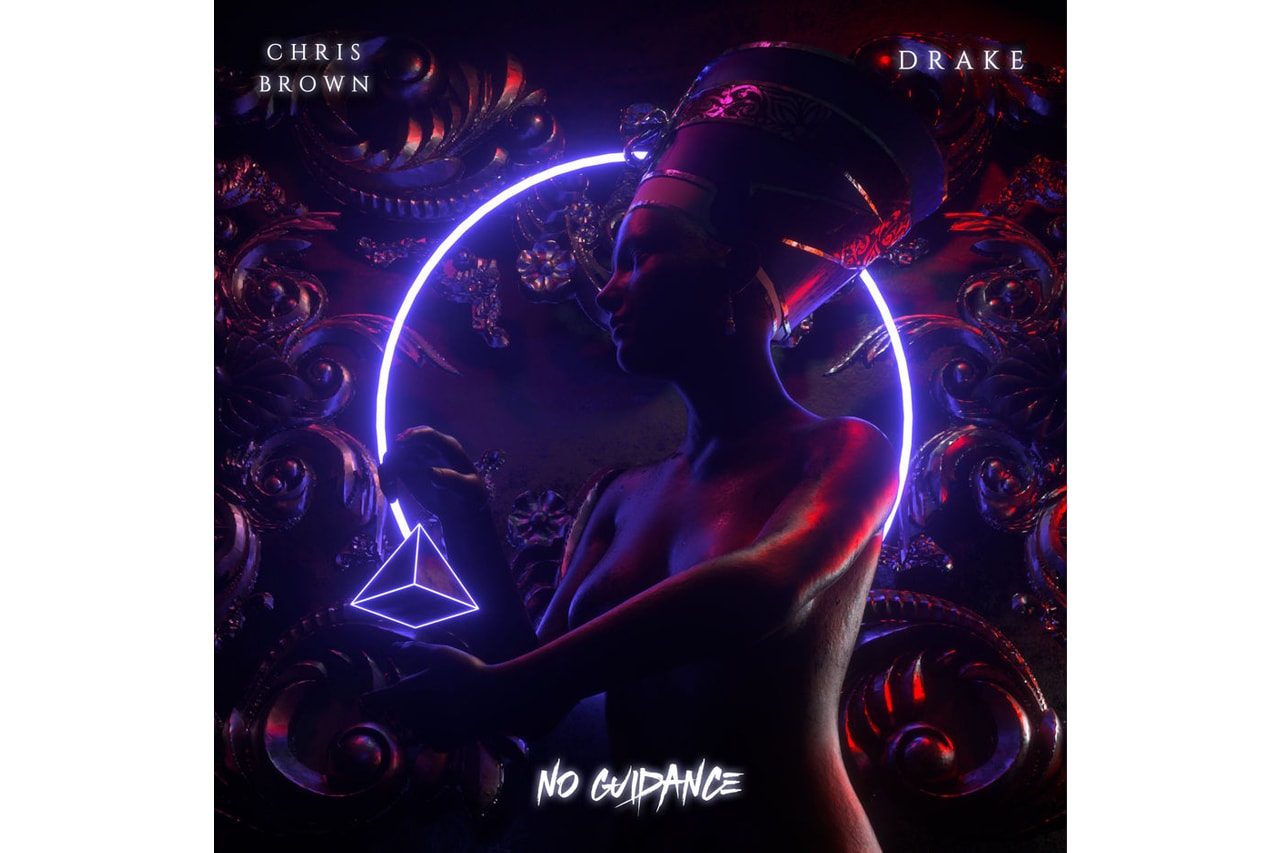 Chris Brown "No Guidance" Featuring Drake Song Stream “You got it, girl, you got it.” single indigo nicki minaj 30th birthday party chris breezy drizzy Juicy J Joyner Lucas Lil Wayne