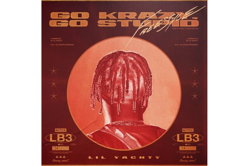 Lil Yachty "Go Krazy, Go Stupid Freestyle" Single Stream Ronny J Hyper heavy Mellow hip-hop rap trap beat 808