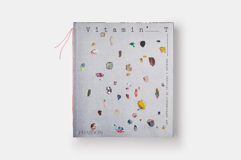 Phaidon Vitamin T: Threads and Textiles in Contemporary Art Book Jenelle Porter Phyllida Barlow Do Ho Sun