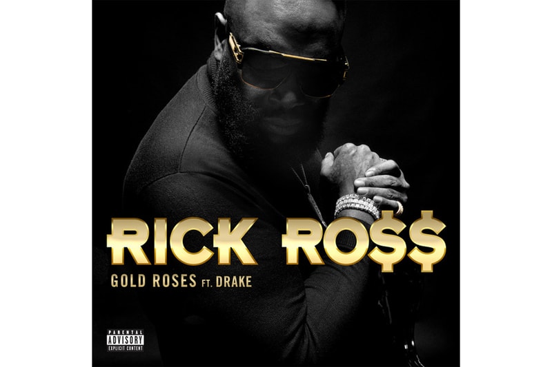Rick Ross "Gold Roses" Feat. Drake Single Stream spotify apple music hip-hop rap r&B port of miami 2 maybach music OVO richforever champagnepapi