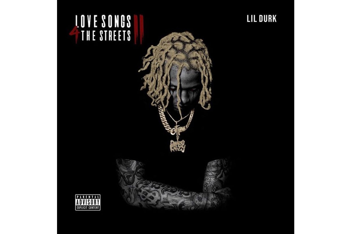 Lil Durk Love Songs 4 The Streets 2 Album Stream 21 savage meek mill nicki minaj key glock a boogie wit da hoodie king von