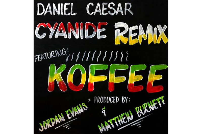 Daniel Caeser "CYANIDE REMIX" Feat. Koffee single Stream spotify apple music listen now 