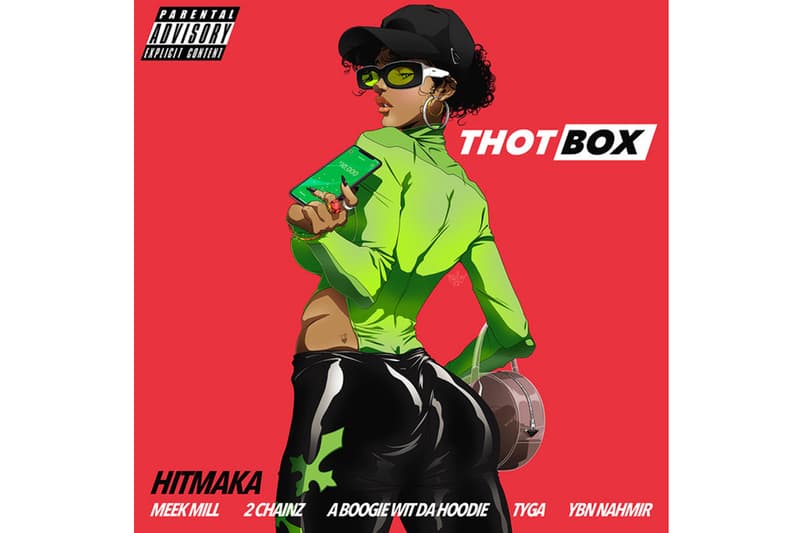 Hitmaka Thot Box Single Stream listen now spotify apple music a boogie wit da hoodie 2 chainz tyga ybn nahmir meek mill club music hip-hop trap rap