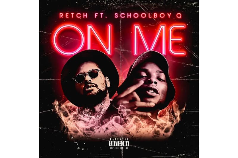 RetcH "On Me" Feat. ScHoolboy Q Single Stream listen now spotify apple music west coast hip-hop rap