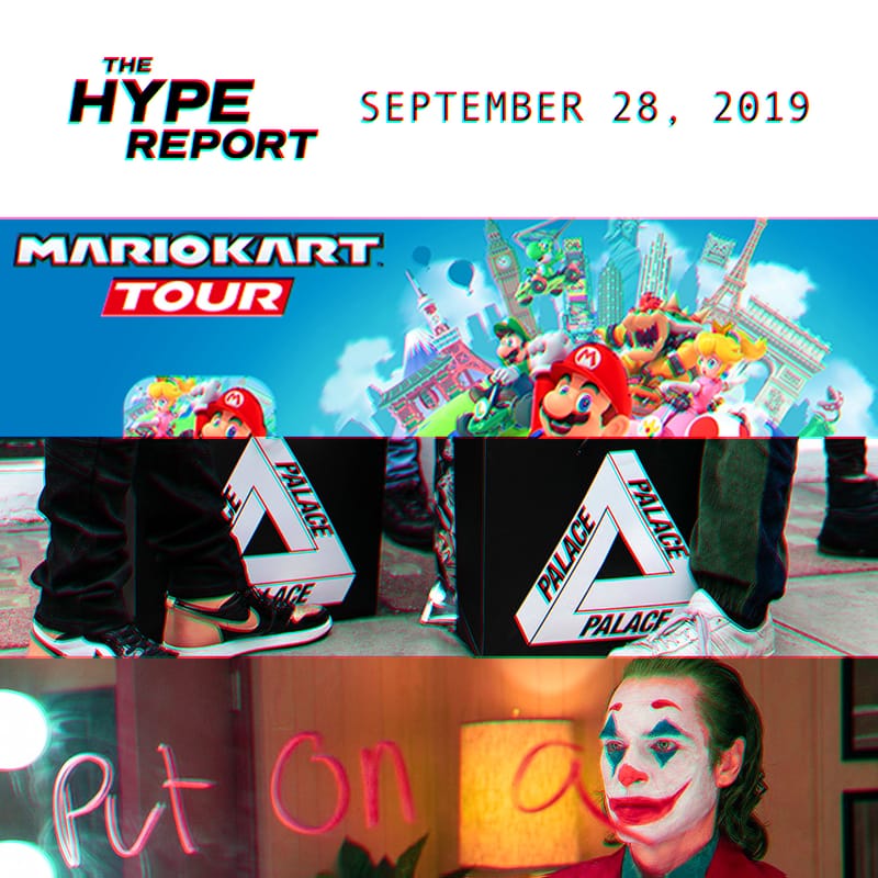 The HYPE Report: 'Mario Kart Tour' Mobile Game, Palace's Investment Opportunities and More