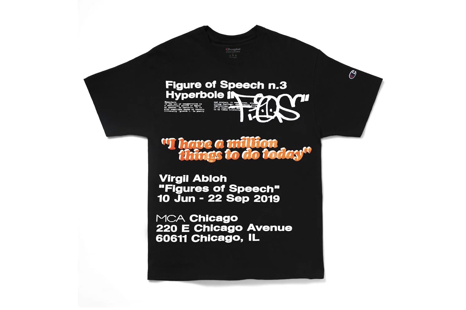 Virgil Abloh x MCA Chicago exclusive FOS T-Shirts Release Info drop date price off white lime green black white hyperbole graphic tees champion "I have a million things to do today"